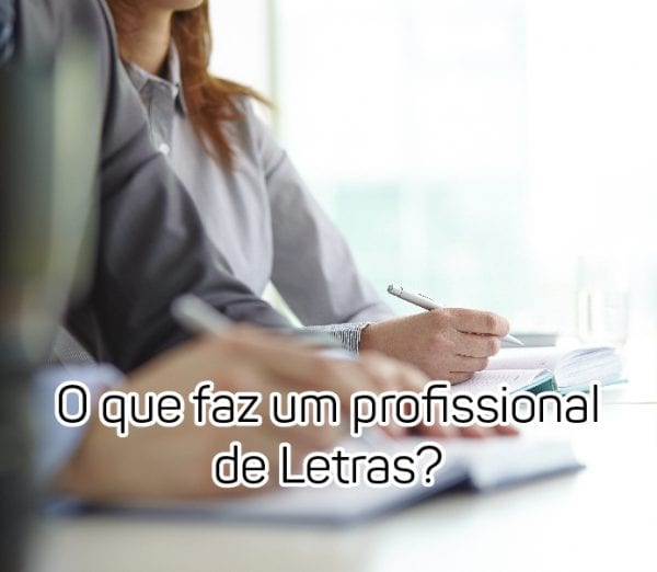 O que faz um profissional de Letras? Jornal Em Foco O que faz um profissional de Letras? Jornal Em Foco